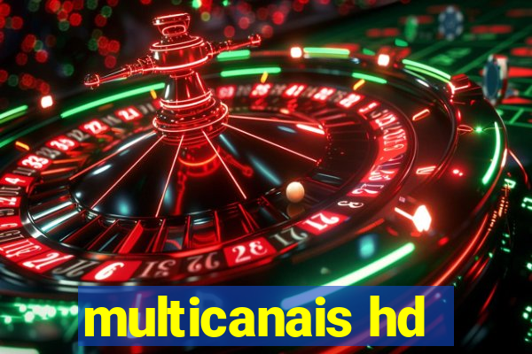 multicanais hd